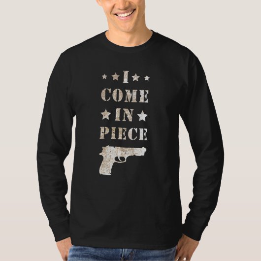 銃の皮肉なパンの引用文私来は銃の痛のためにピースに Tシャツ (正面)
