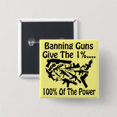 銃の禁止力の1%100% 缶バッジ (正面&裏面)