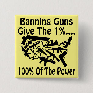 銃の禁止力の1%100% 缶バッジ
