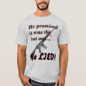 銃の購入について妻に嘘をつく Tシャツ (正面)