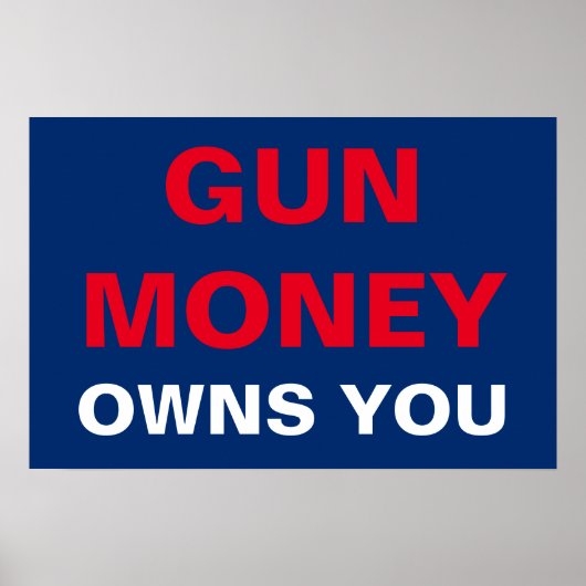 銃の金があなたを所有する ポスター (正面)