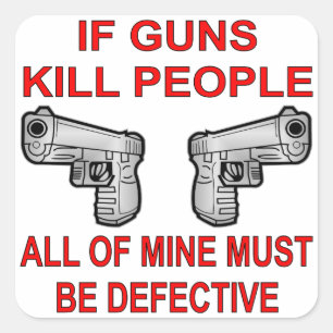 銃はもし人を殺す欠陥があるに違いない スクエアシール