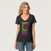 銃はアメリカの女性より権利が高い Tシャツ (正面フル)