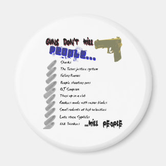 銃は人を殺さない マグネット