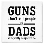 銃は人を殺さない、娘とのパパかわいらし フォトプリント            (正面)