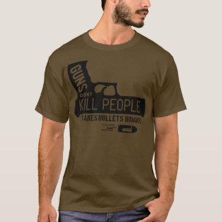 銃は人を殺さない Tシャツ