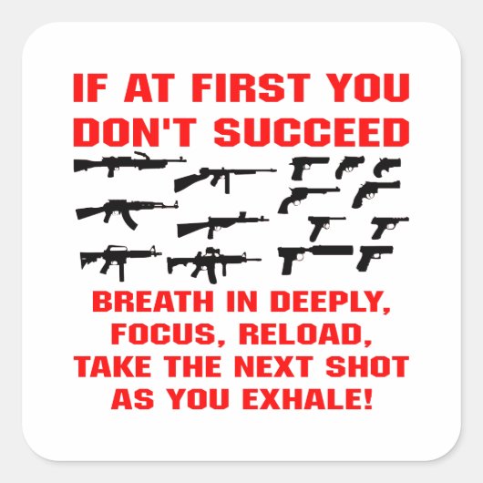 銃もしは先に深呼吸しない スクエアシール (正面)