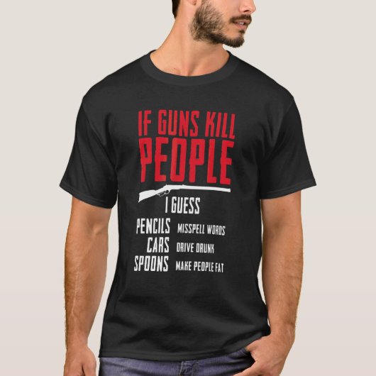 銃もし人を殺す鉛筆のスペルミス Tシャツ (正面)