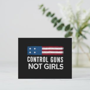 銃をコントロールせよ 女の子をコントロールするな ポストカード