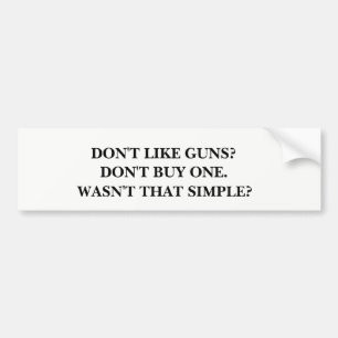 銃を好まないで下さいか。 1つを買わないで下さい バンパーステッカー