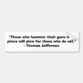 銃を打ち砕いて鋤を作る者…........ バンパーステッカー (正面)