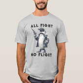 銃を持つオール・ファイト・ノー・フライト・ペンギン Tシャツ (正面)