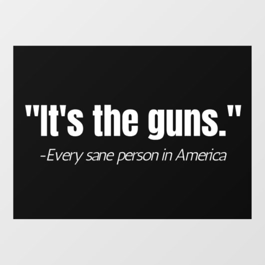 銃アンチ銃暴力引用文 ウィンドウサイン (シート)