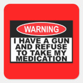 銃ユーモアのある警告標識 スクエアシール (正面)