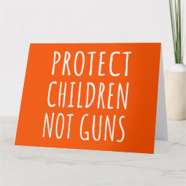 銃保護ではなく子供 – 銃の暴力を終了I カード
