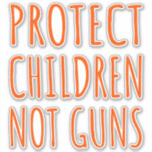 銃保護ではなく子供 – 銃の暴力を終了I シール (正面)