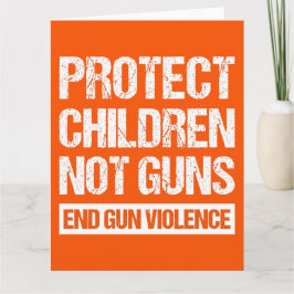 銃保護ではなく子供 – 銃の暴力を終了II カード