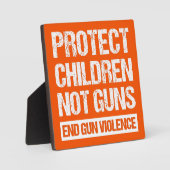 銃保護ではなく子供 – 銃の暴力を終了II フォトプラーク (正面)