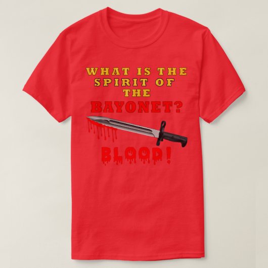 銃剣BLOOD Xの精神とは Tシャツ (デザイン正面)
