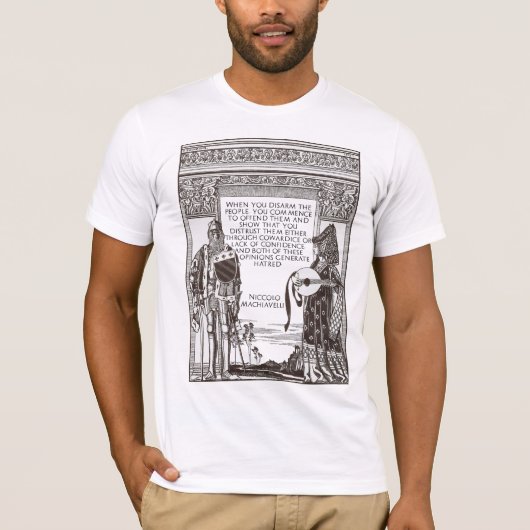 銃砲規制のマキアベリの引用文 Tシャツ (正面)