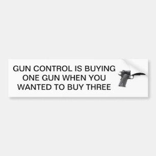 銃砲規制の平均はより多くの銃を買います バンパーステッカー