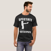 銃笑わされる愛好家T型 – スペクテートまたは参加型 Tシャツ (正面フル)