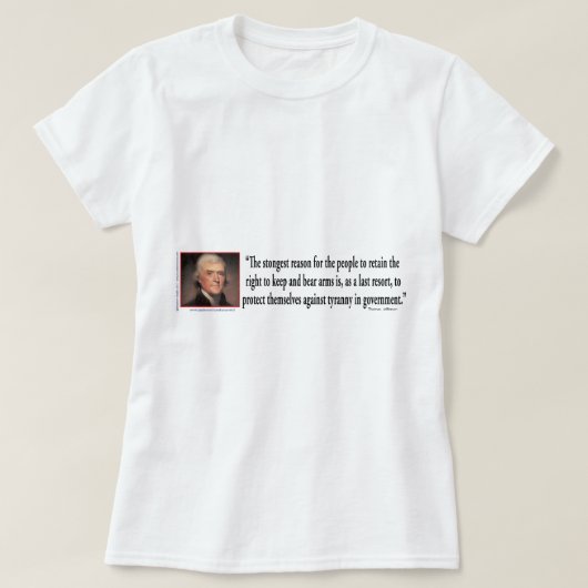 銃規制に関するトーマス・ジェファーソン Tシャツ (デザイン正面)
