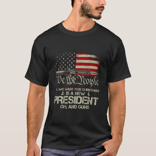 銃 USA フラッグ 私が望むのは新しい大統領 Tシャツ (正面)