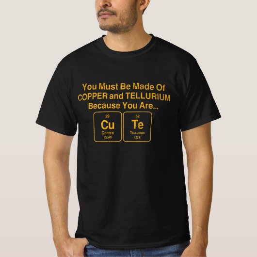 銅とテルルでできているに違いない Tシャツ (正面)