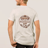 銅 貧乏人の金 トライブレンドTシャツ (裏面)