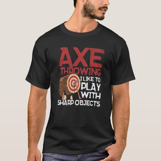 鋭い物で私に投げ遊るアックスAx Tシャツ (正面)