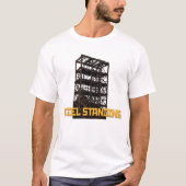 "鋼鉄は倒れない - 解体よりも丈夫!" Tシャツ (正面)