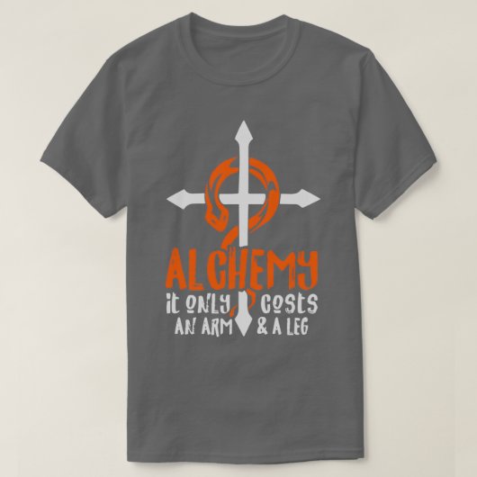 錬金術は腕と脚の費用だけ Tシャツ (デザイン正面)