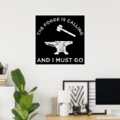 鍛冶屋が来て行かなくちゃ ポスター (ホームオフィス)