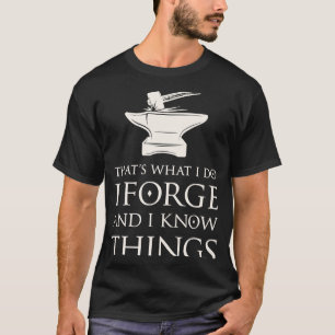 鍛冶屋の鍛冶屋の鍛冶屋を知っている Tシャツ
