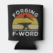 鍛造は私のお気に入りの第二のFワード 缶クーラー (裏面)