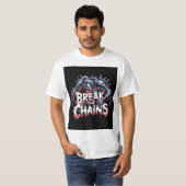鎖を断ち切れ Tシャツ (正面フル)