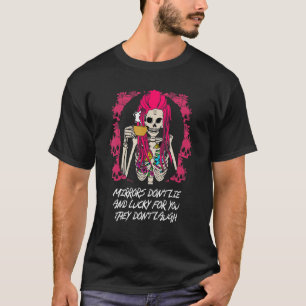 鏡は、彼らは笑わないおもしろいのため運が良いうそではない Tシャツ
