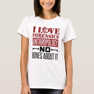 鑑識の人類学者が大好き Tシャツ