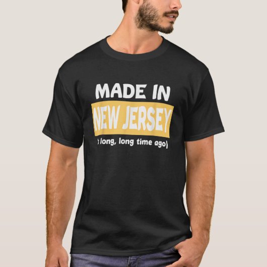 長いおもしろい時間前にニュージャージーで作られた Tシャツ (正面)