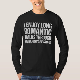 長いロマンチックな歩き回りハードウェアストアエンジン Tシャツ