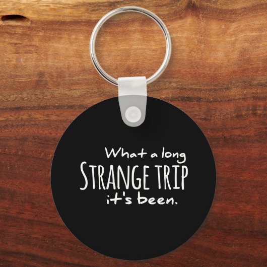 長い奇妙な旅に死んだことに感謝している キーホルダー (正面)
