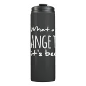 長い奇妙な旅に死んだことに感謝している タンブラー (正面)