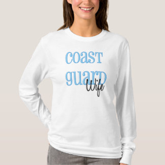 長い袖の沿岸警備隊の妻 Tシャツ