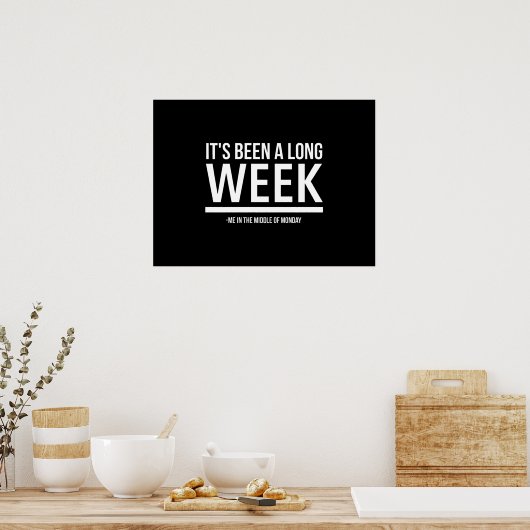 長い週の月曜日の引用文白おもしろいだった。 ポスター (キッチン)