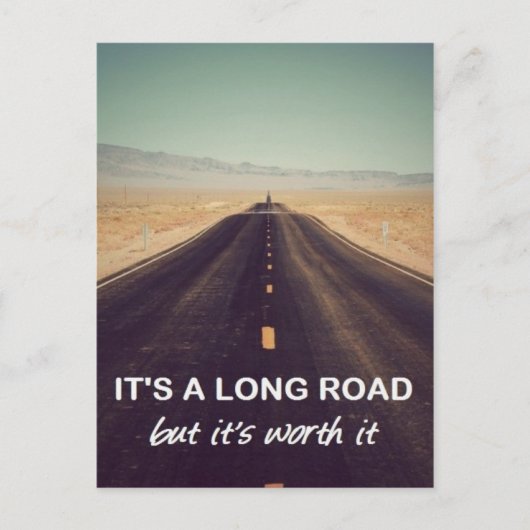 長い道だが価値がある ポストカード (正面)