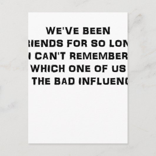 長い間友達だったので、私は何を思い出せない ポストカード (正面)