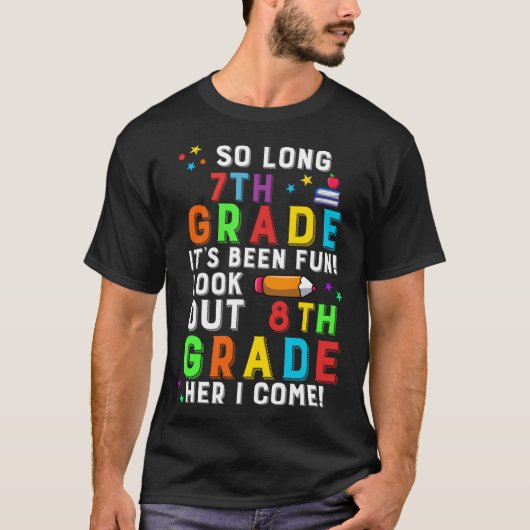 長い7年生ここで8年生を見て来る Tシャツ (正面)
