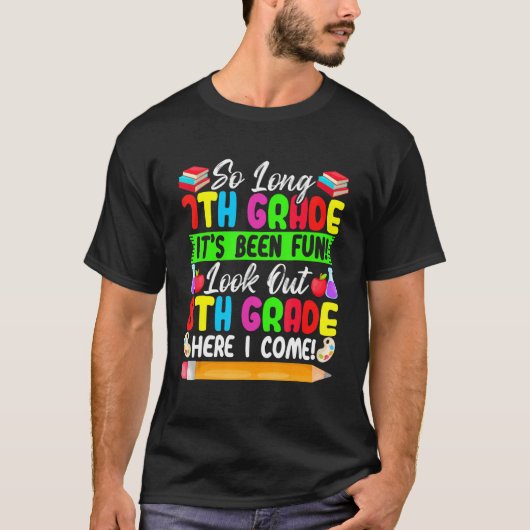 長い7年生ここで8年生を見て私は来1 Tシャツ (正面)