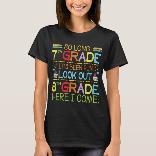 長い7年生 – 見て8年生! Tシャツ (正面)